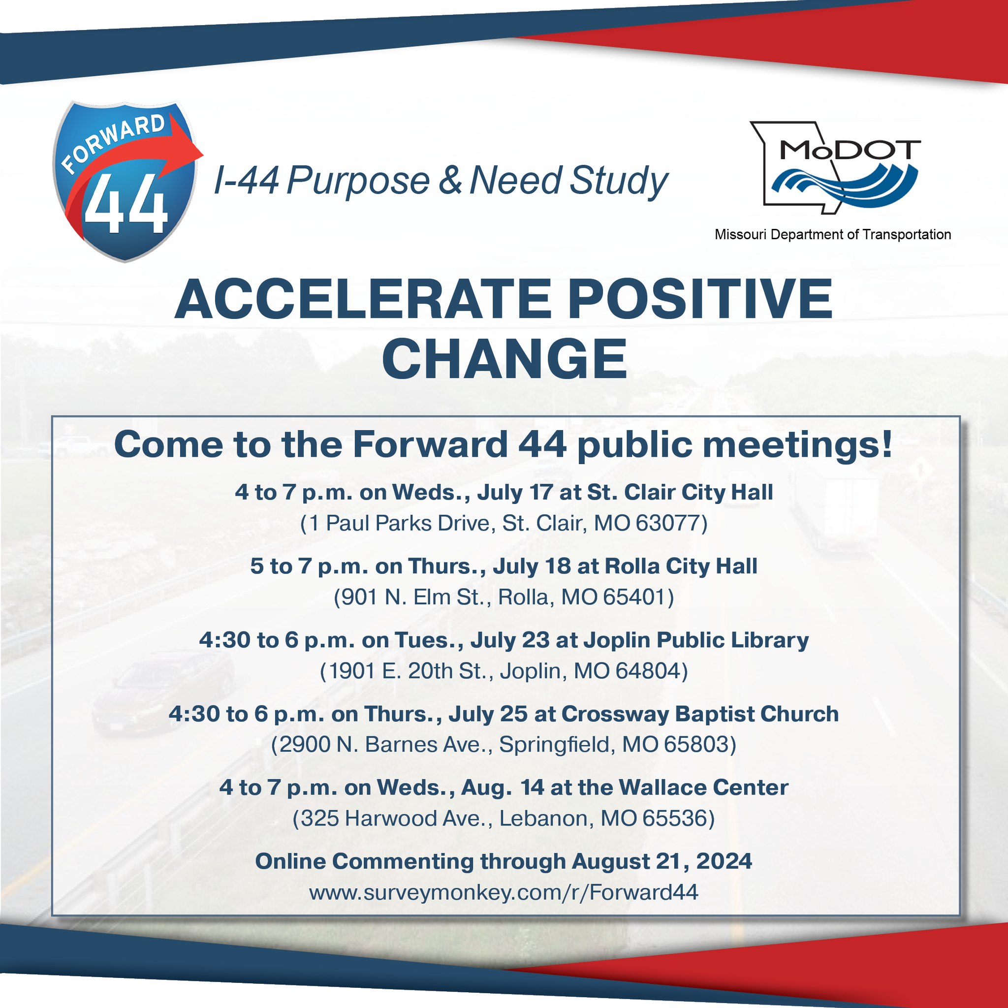 MoDOT's public meeting poster for I-44 purpose and need study. Poster shows different days through Southwest Missouri.